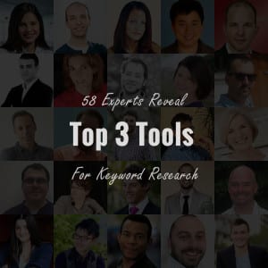 58 Experts Reveal Best Tools For Keyword Research