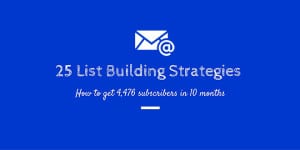 25 actionable list building strategies